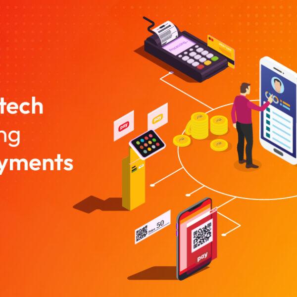 How is Fintech Modernising Digital Payments in India?